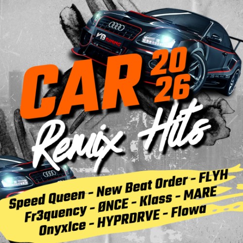 VA - Car (2026) - Remix Hits (2026)