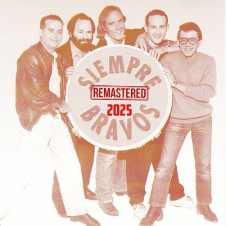 Los Bravos - Siempre Bravos (Remastered (2025) (2025)