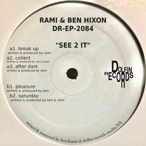 Rami-x-Ben-Hixon-See-2-It-DR-EP-2084-WEB