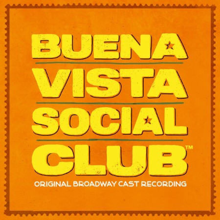VA - Buena Vista Social Club (Original Broadway Cast Recording) (2025)