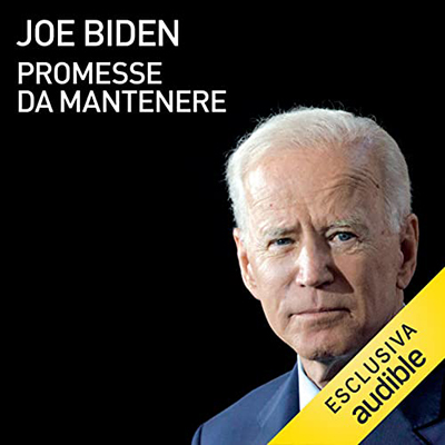 Joe Biden - Promesse da mantenere (2022) (mp3 - 128 kbps)