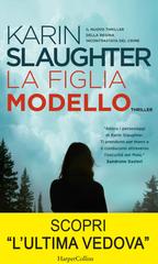 Karin Slaughter – La figlia modello (2017)