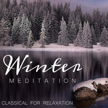 VA - Winter Meditation Classical For Relaxation (2021)