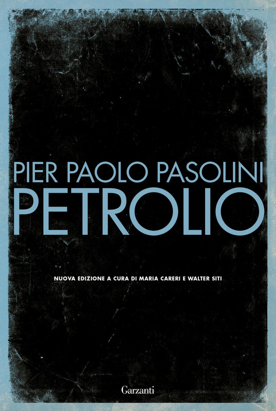 Pier Paolo Pasolini – Petrolio (2022)