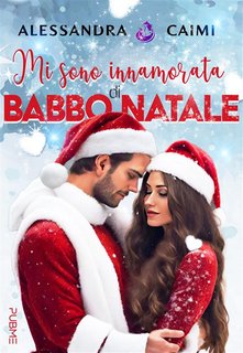 Alessandra Caimi - Mi sono innamorata di Babbo Natale (2024)