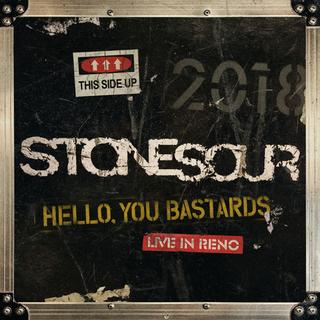 Stone Sour - Hello, You Bastards - Live in Reno (2019).mp3 - 320 Kbps