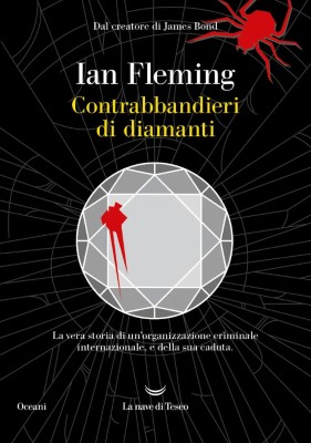 Ian Fleming - Contrabbandieri di diamanti (2024)