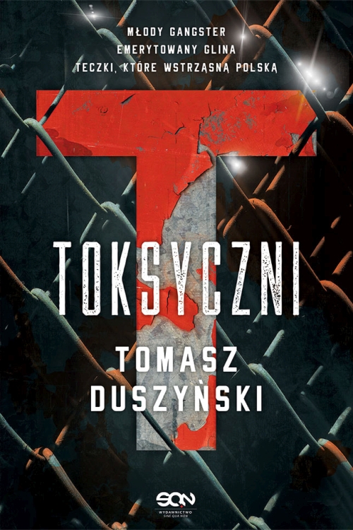 Tomasz Duszyński - Toksyczni