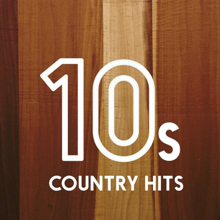 42b72465 1048 402e a9c2 394b2fa1516c - VA - 10s Country Hits (2020)
