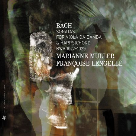 Marianne Muller, Françoise Lengelle - Bach: Sonatas for Viola da Gamba & Harpsichord (2014) [FLAC]