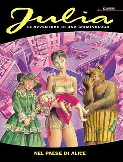Julia - Le avventure di una criminologa N. 30. Nel paese di Alice (Marzo 2001)