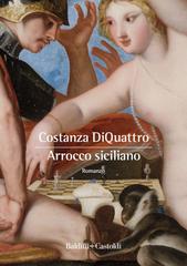 Costanza DiQuattro – Arrocco siciliano (2022)
