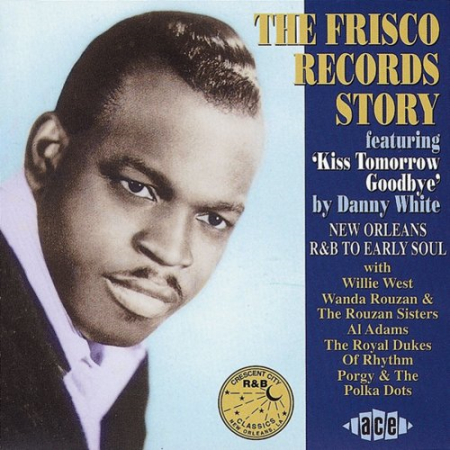 VA - The Frisco Records Story (2011) FLAC