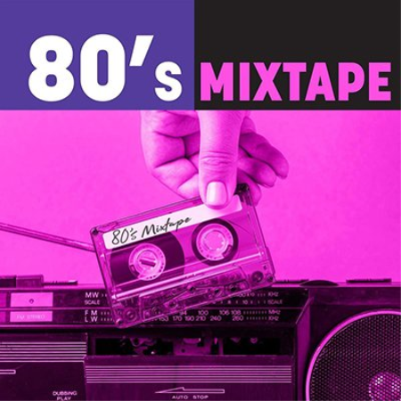 VA - 80's Mixtape (2021) FLAC