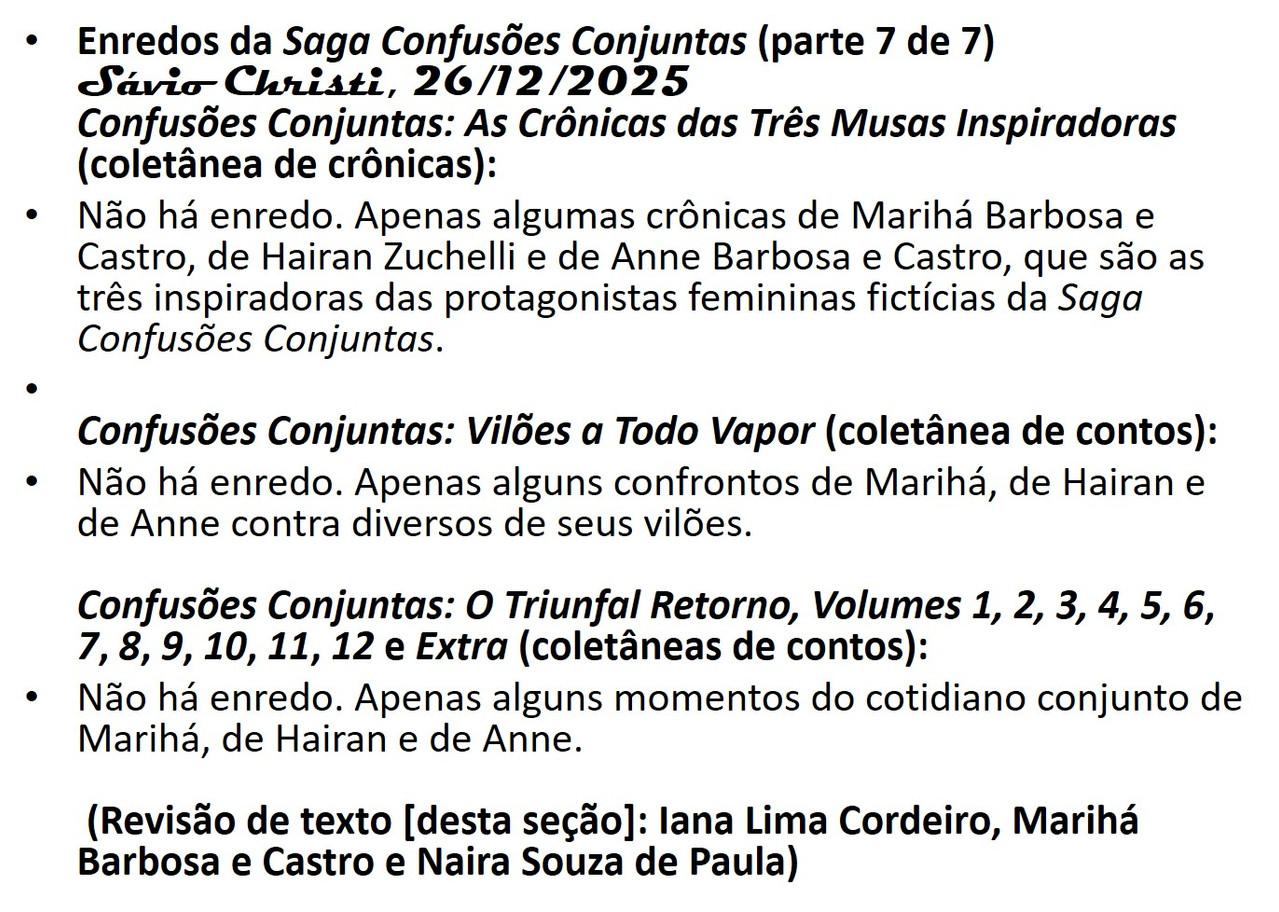 23 Enredos da Saga Confusões Conjuntas e da Saga Contínuas Confusões Conjuntas (parte 7 de 7)