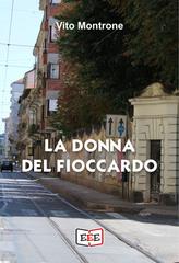 Vito Montrone – La donna del Fioccardo. Le indagini dell’ispettore Corsini (2026)