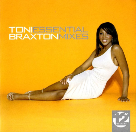 Toni Braxton   Essential Mixes (2010)