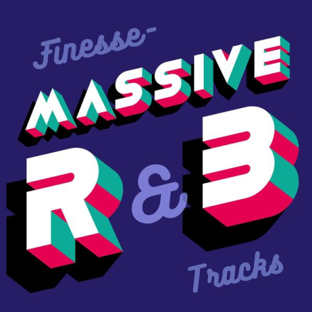 VA - Finesse - Massive R&B Tracks (2023)