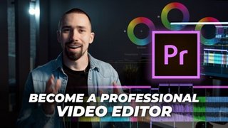 Video Editing in Adobe Premiere - From Beginner to Pro Video Editing in Adobe Premiere - From Beginner to Pro