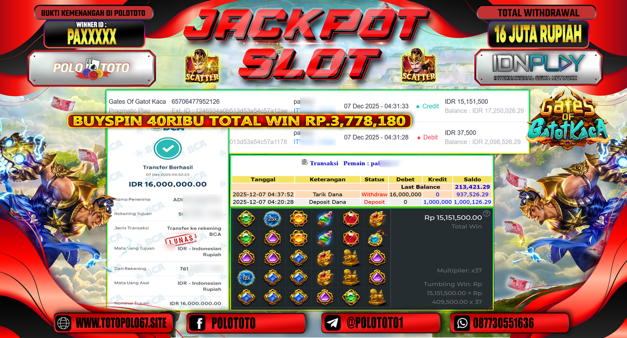 POLOTOTO JACKPOT SLOT GATES OF GATOT KACA Rp.16.000.000,- LUNAS