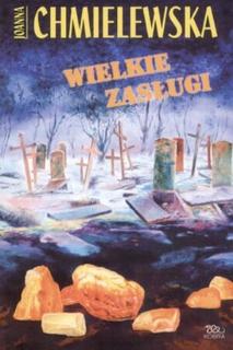 wielkie zasługi