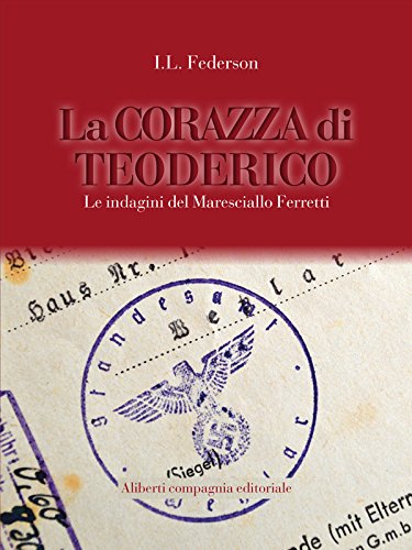 I. L. Federson – La corazza di Teoderico (2017)