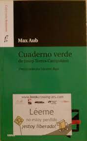 CUADERNO VERDE  DE JUSEP TORRES CAMPALANS,AUB  MAX