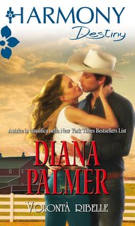 Diana Palmer - Volontà ribelle (2010)