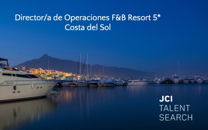 Director/a de Operaciones F&B Resort 5* Costa del Sol