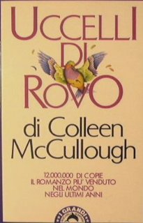 Colleen McCullough - Uccelli di rovo (2003)
