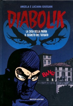 Diabolik Gli anni del terrore 26 - La casa della paura - Il segreto del tatuato (2012)