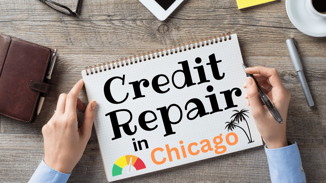 Credit Repair in Chicago: Essential Strategies for Financial Freedom