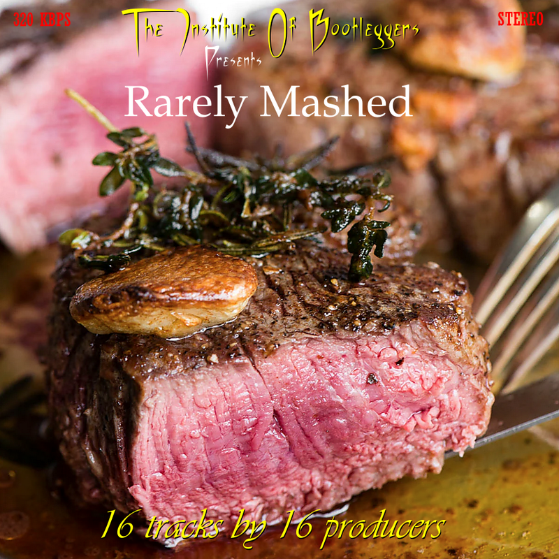 The-Institute-Of-Bootleggers-Presents-Rarely-Mashed-front.png