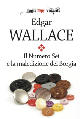 Edgar Wallace - Il Numero Sei e la maledizione dei Borgia (2023)