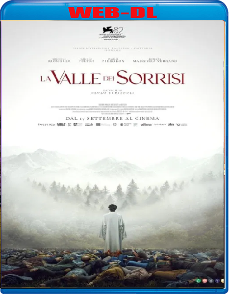 La Valle Dei Sorrisi (2025) mkv FullHD 1080p WEBDL ITA