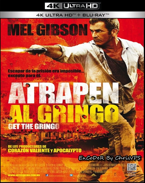 Dorwać gringo / Get the Gringo (2012) MULTI.HDR.2160p.BluRay.DTS.HD.MA.AC3-ChrisVPS / LEKTOR i NAPISY