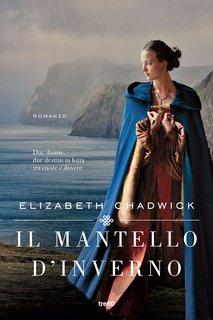 Elizabeth Chadwick - Il mantello d’inverno (2024)