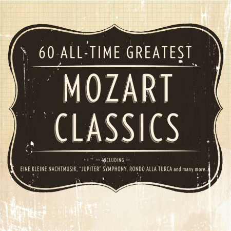 VA - 60 All Time Greatest Mozart Classics (2010)