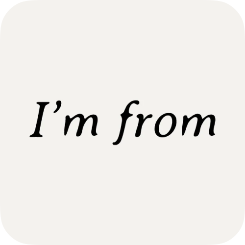 I’m From