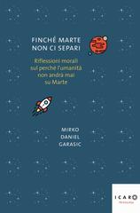 Mirko Daniel Garasic – Finché Marte non ci separi (2024)