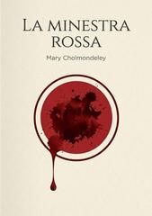 Mary Cholmondeley – Minestra rossa (2026)