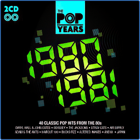 1396f335 6909 40b0 98e7 cd68a1fbea4a - VA - The Pop Years: 1980-1981 [2CDs] (2009)