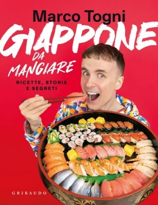 Marco Togni - Giappone da mangiare. Ricette, storie e segreti (2024)