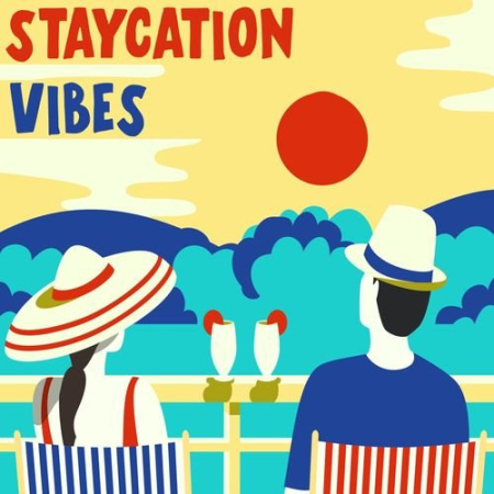 VA - Staycation Vibes (2021)