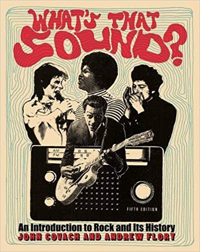 What's That Sound?: An Introduction to Rock and Its History (Fifth Edition) What's That Sound?: An Introduction to Rock and Its History (Fifth Edition)