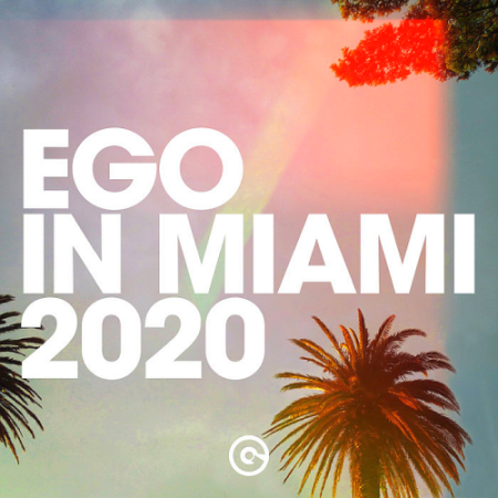 VA   Ego In Miami (2020)