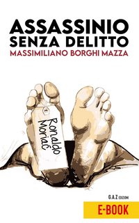 Massimiliano Borghi Mazza - Assassinio senza delitto (2023)