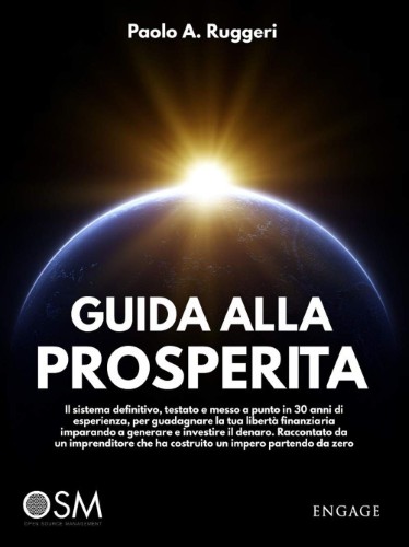 Paolo A. Ruggeri - Guida alla prosperità (2021)