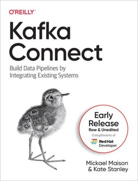 Kafka Connect (Third Early Release)