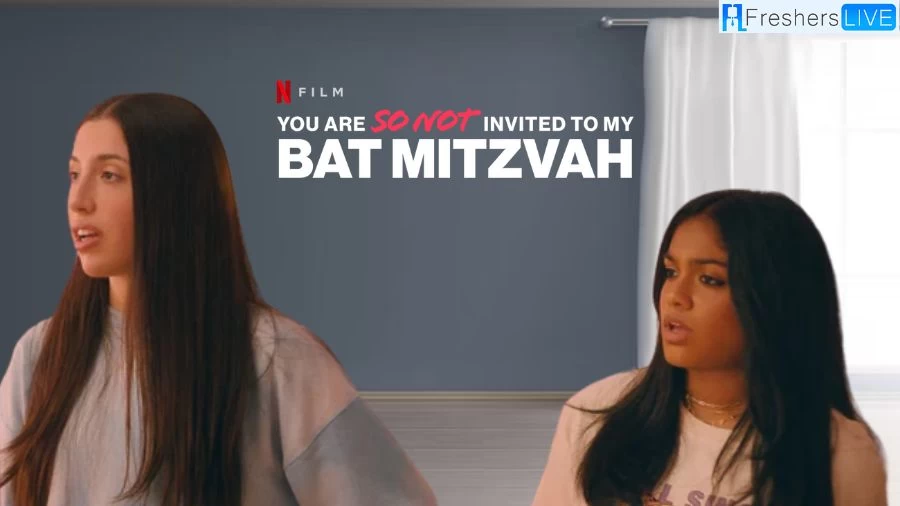 You Are So Not Invited to My Bat Mitzvah 2023